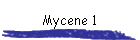 Mycene 1