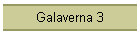 Galaverna 3