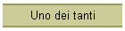 Uno dei tanti