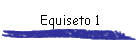 Equiseto 1