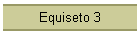Equiseto 3