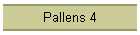 Pallens 4