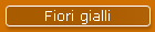 Fiori gialli