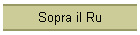 Sopra il Ru