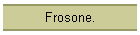 Frosone.