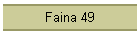 Faina 49