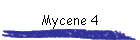 Mycene 4