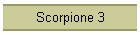 Scorpione 3