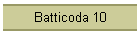 Batticoda 10