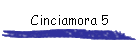Cinciamora 5