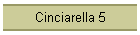 Cinciarella 5