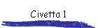 Civetta 1