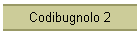 Codibugnolo 2