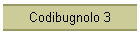 Codibugnolo 3