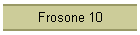 Frosone 10