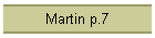 Martin p.7