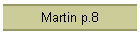 Martin p.8