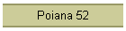 Poiana 52