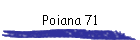 Poiana 71