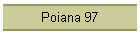 Poiana 97