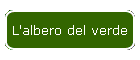 L'albero del verde